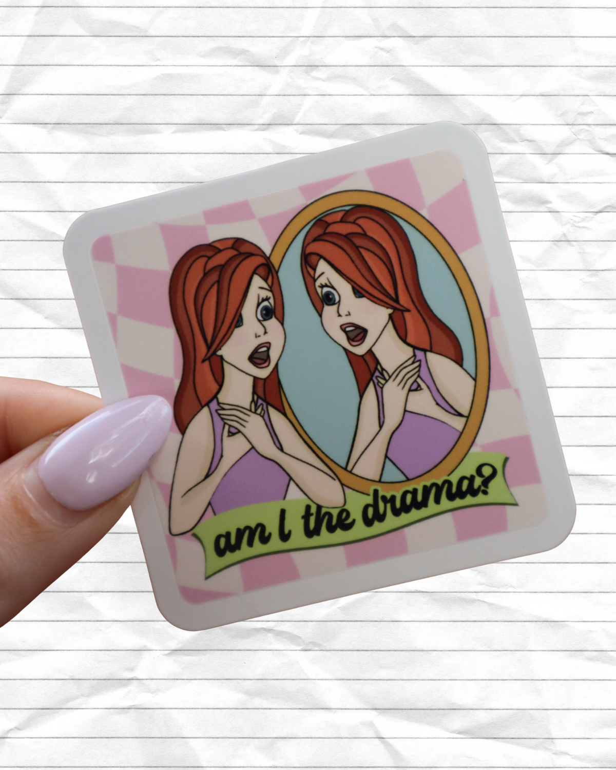 Am I The Drama? Mermaid Sticker