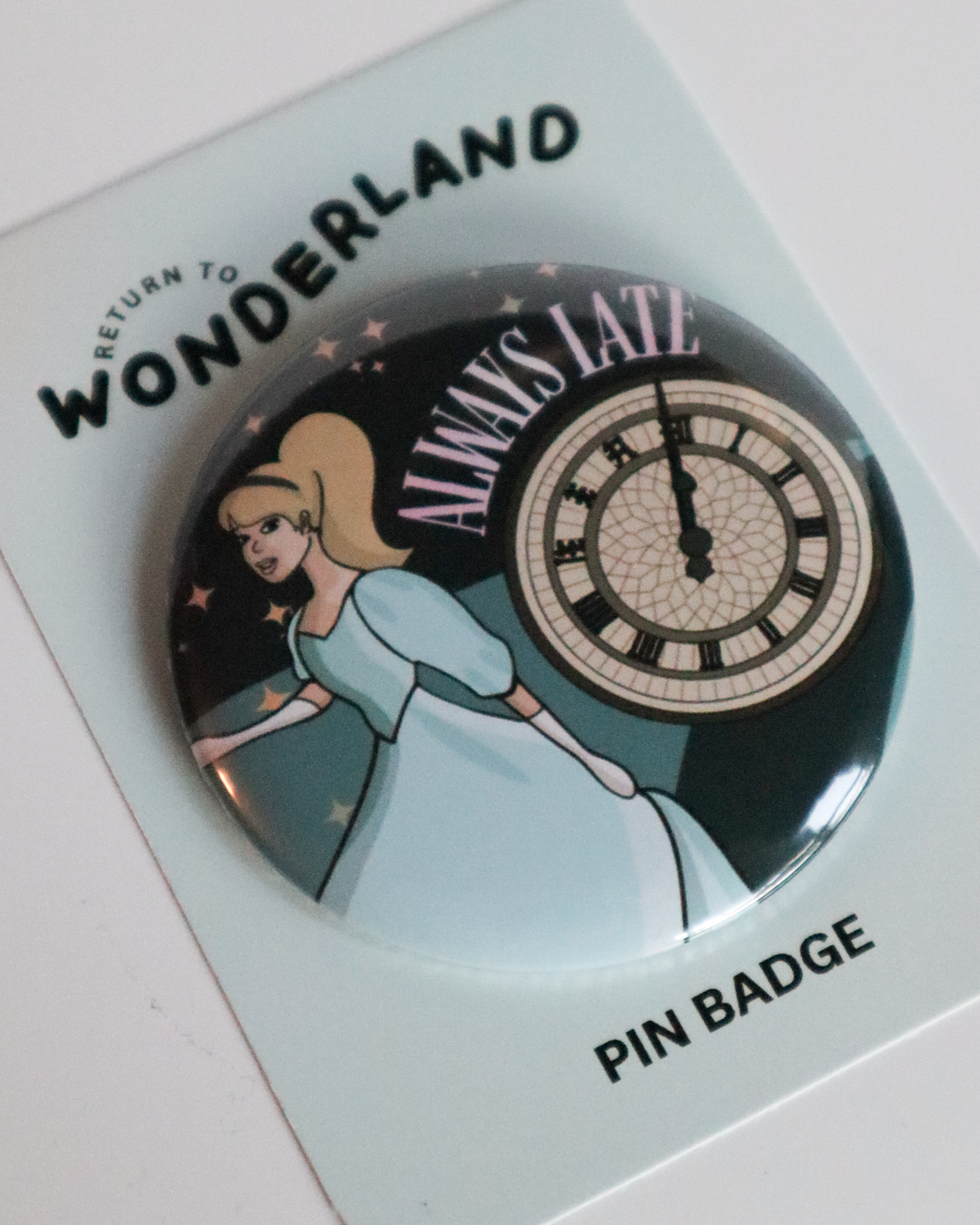 Always Late - Pin Badge